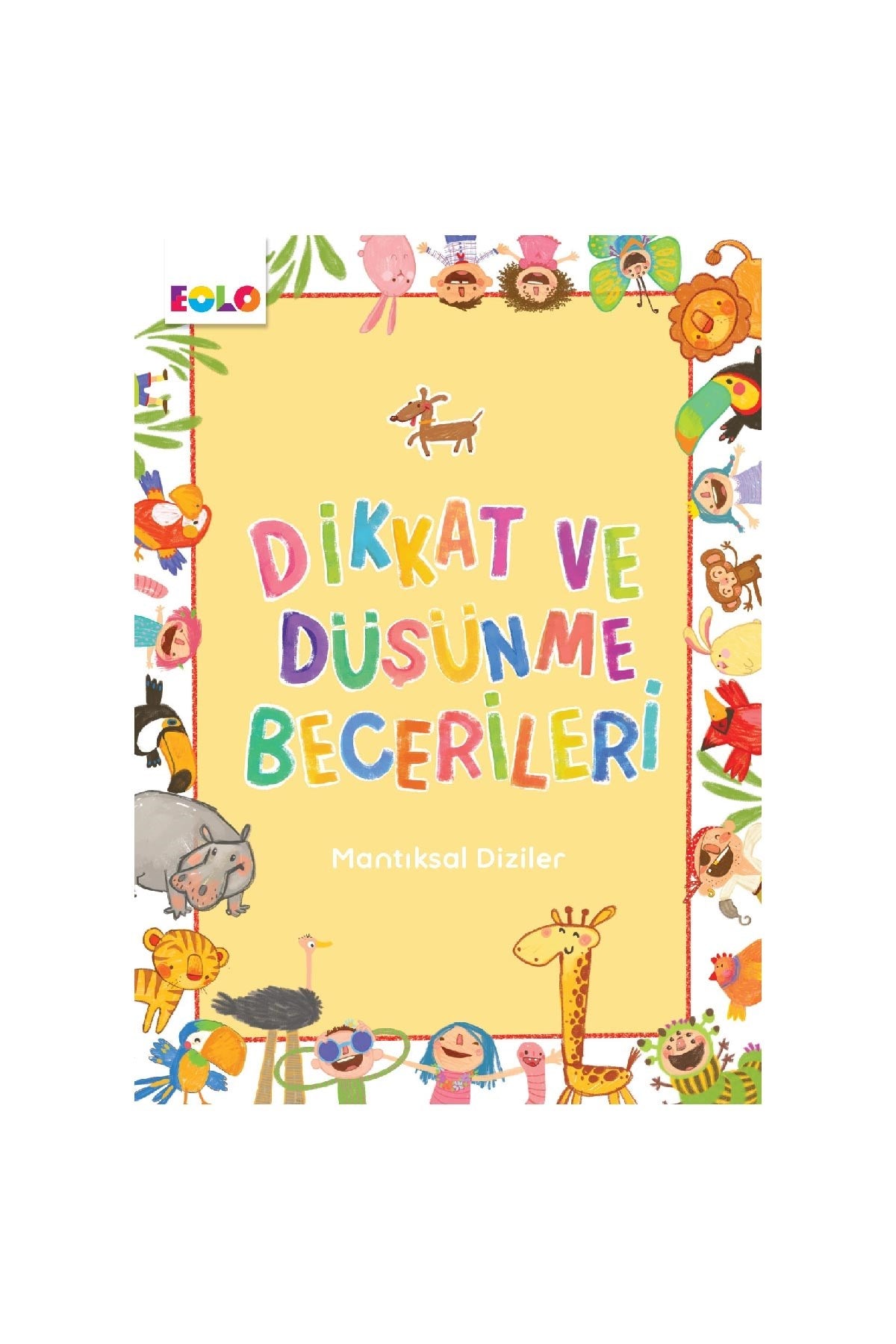 Dikkat Ve Düşünme Becerileri - Mantık Dizileri