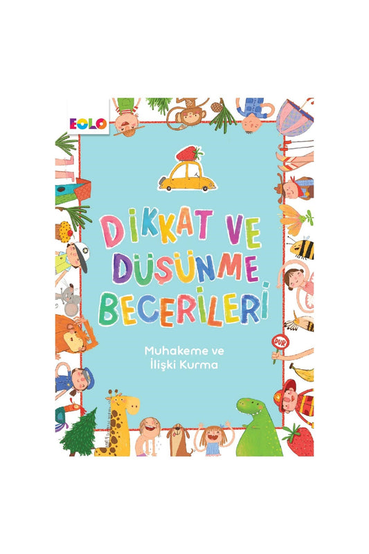 Eolo Dikkat ve Düşünme Becerileri Muhakeme ve İlişki Kurma