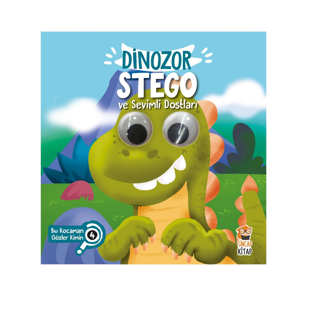 Sincap Kitap Dinozor Stego ve Sevimli Dostları Bu Kocaman Gözler Kimin?
