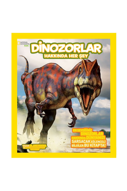 National Geographic Kids Dinozorlar Hakkında Her şey