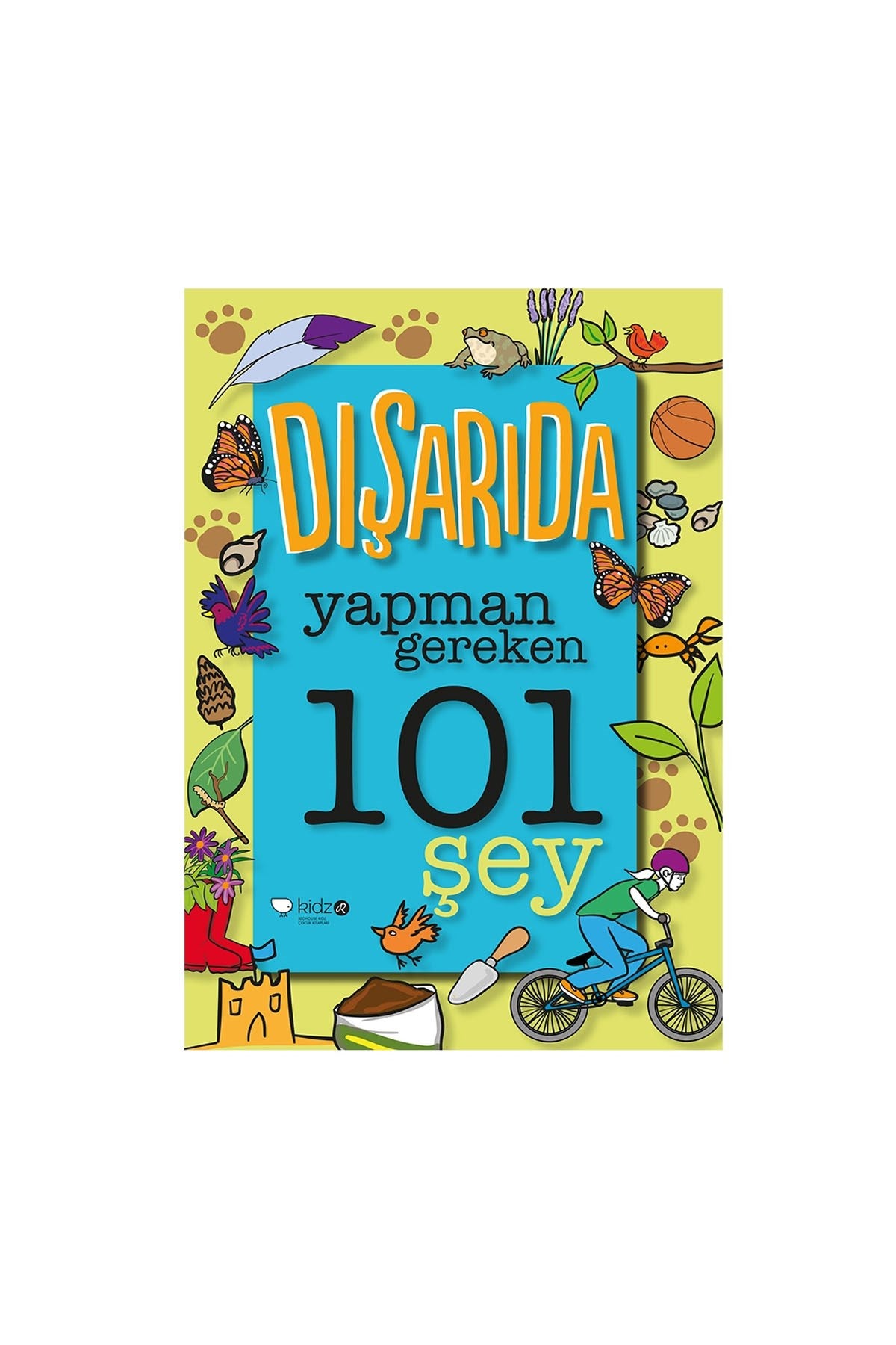 Dışarıda Yapman Gereken 101 Şey