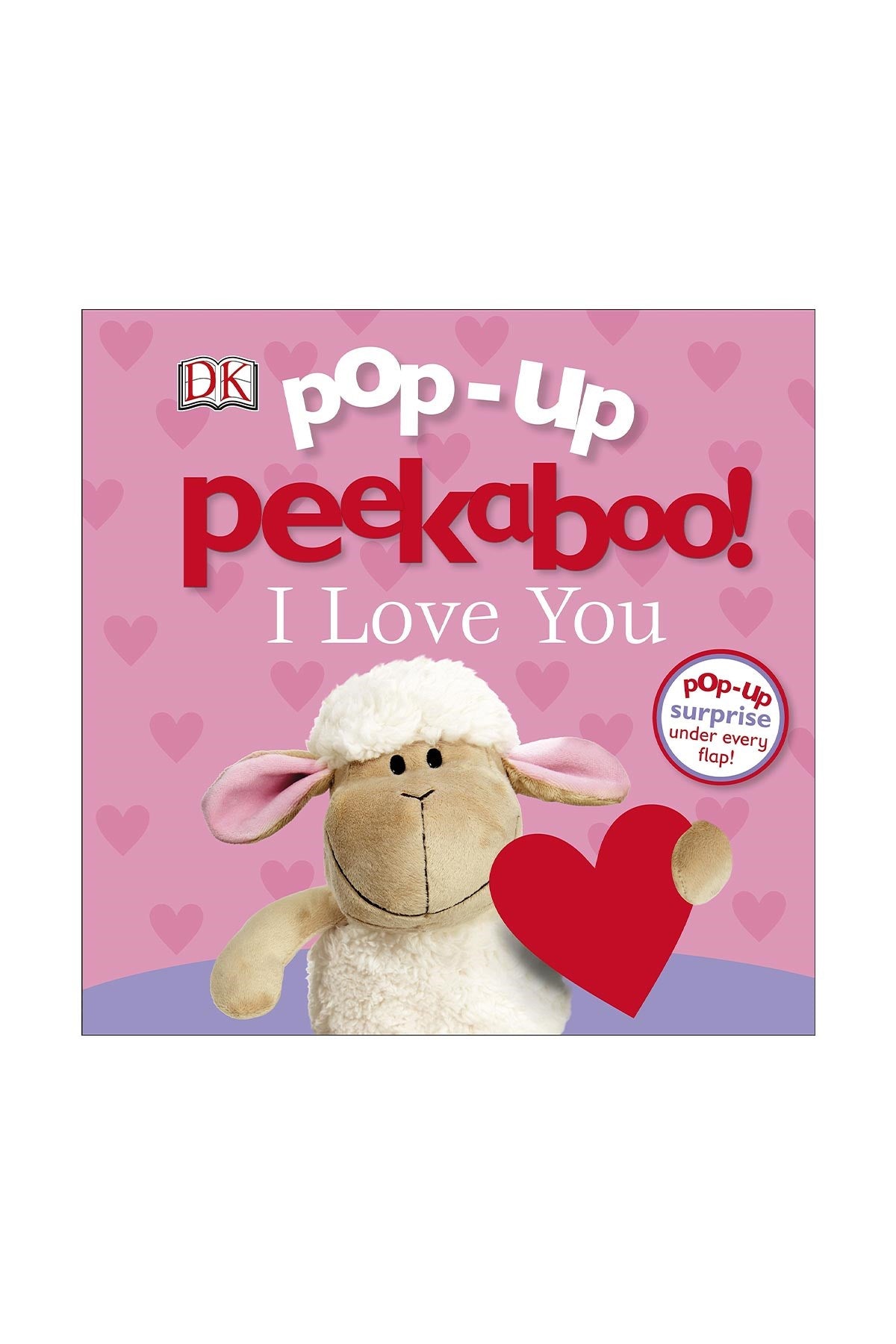 DK - Pop-Up Peekaboo! I Love You