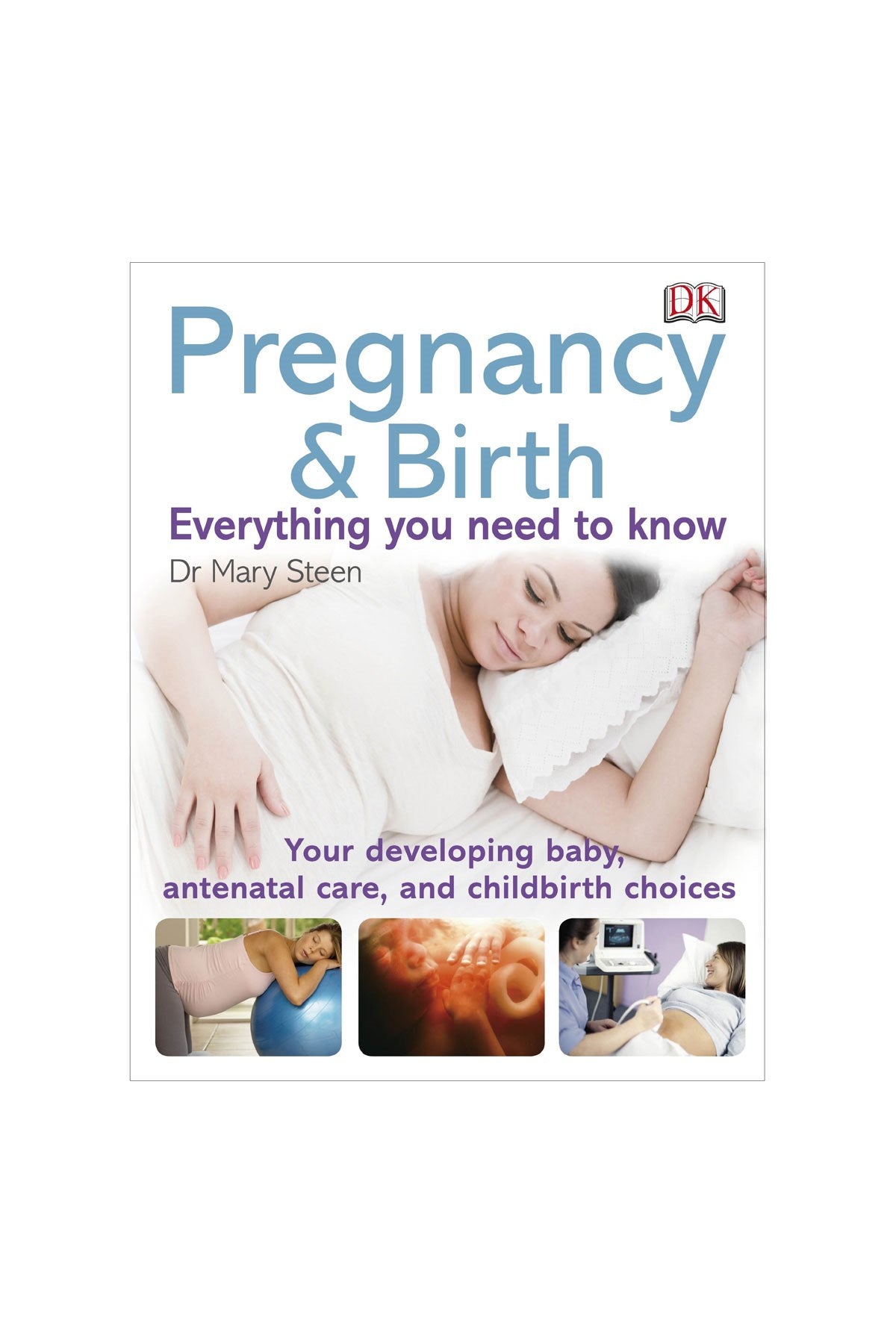DK Yayıncılık Pregnancy and Birth Everything You Need