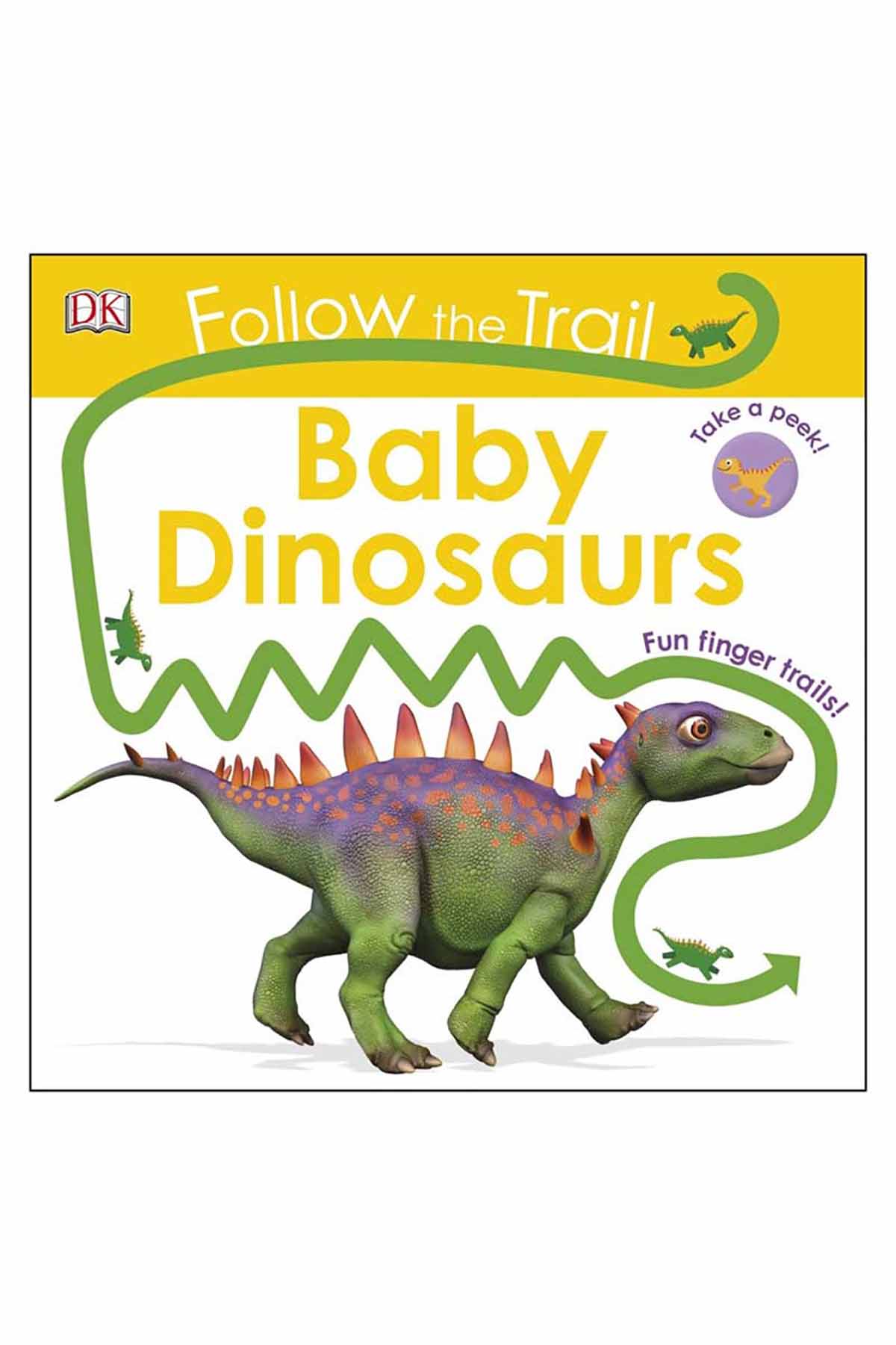 DK Yayıncılık Follow the Trail Baby Dinosaurs