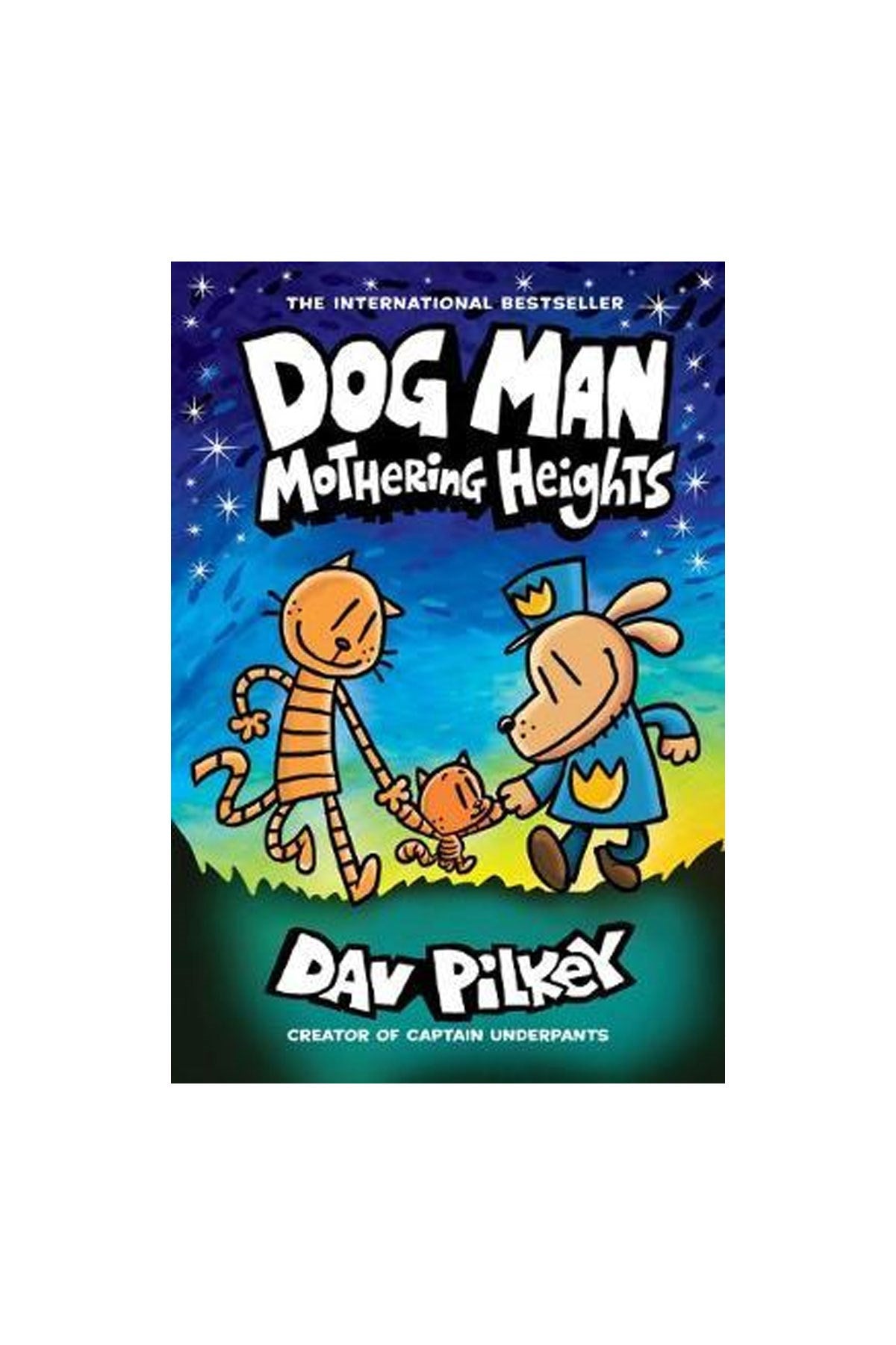 Dog Man 10:Mothering Heights - HB