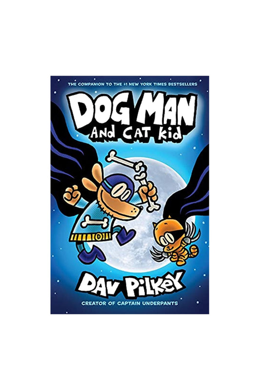 Pilkey Dog Man 4:Dog Man and Cat Kid