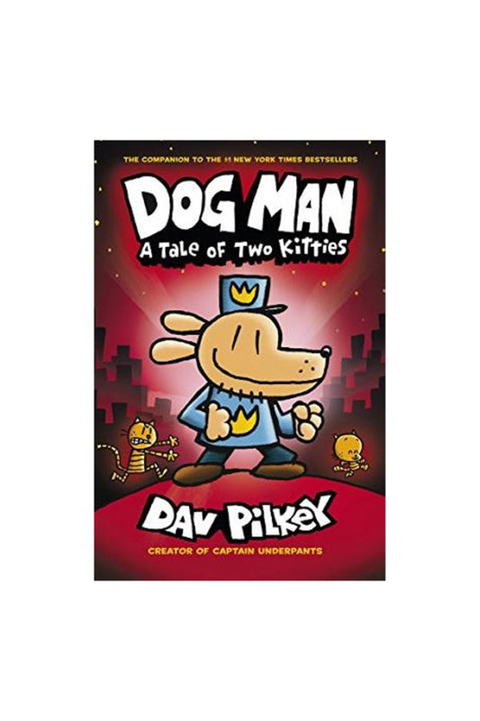 Pilkey Dog Man:A Tale of Two Kitties