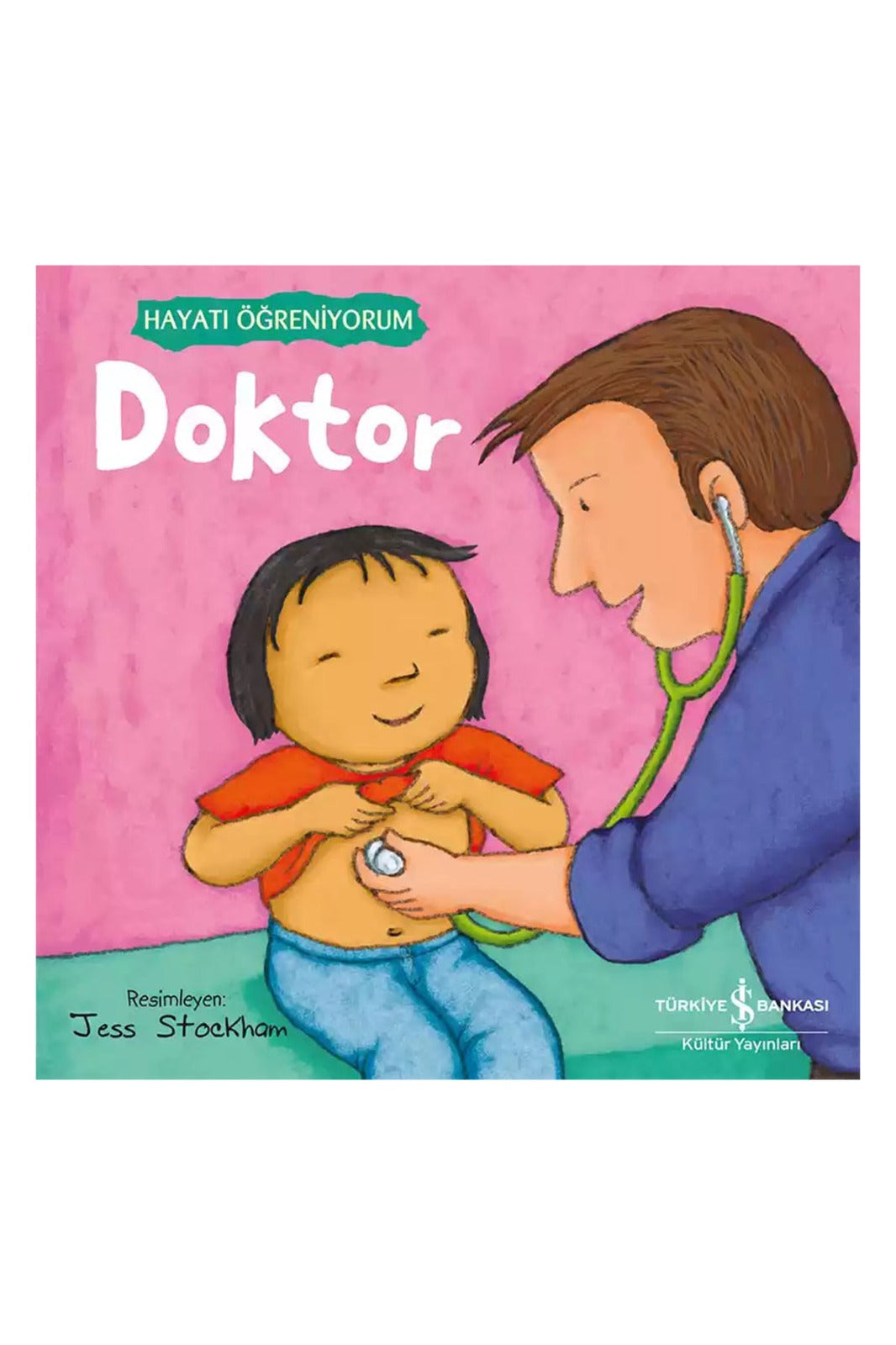 Doktor – Hayatı Öğreniyorum