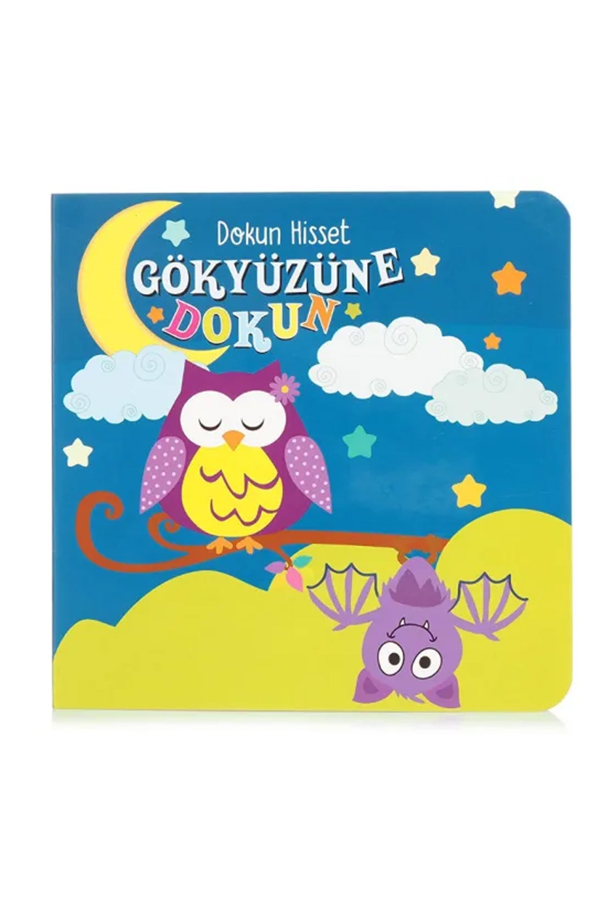 DOKUN HİSSET - GÖKYÜZÜNE DOKUN