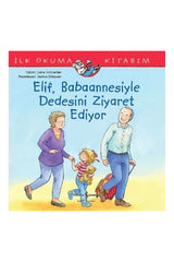 Türkiye İş Bankası Kültür Yayınları Elif Babaannesiyle Dedesini Ziyaret Ediyor