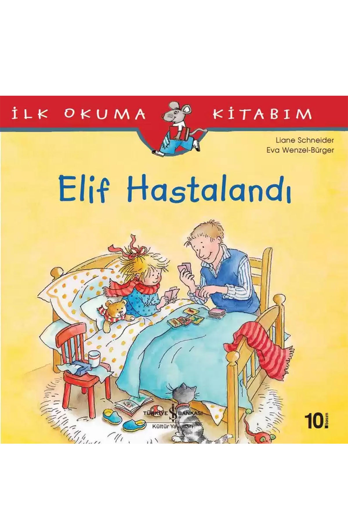 ELİF HASTALANDI