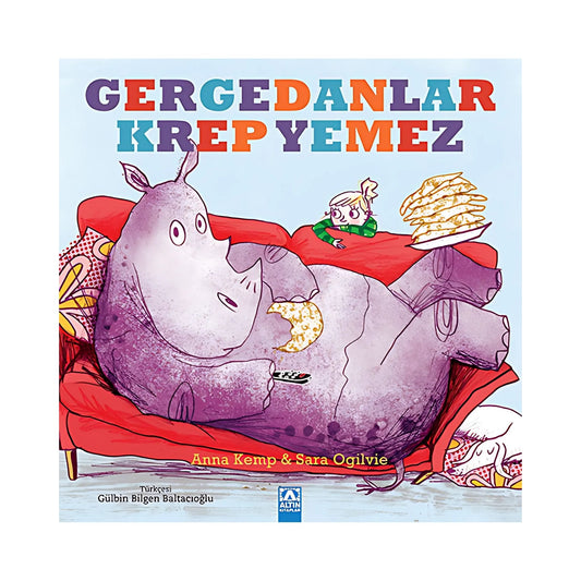 Altın Kitaplar Gergedanlar Krep Yemez