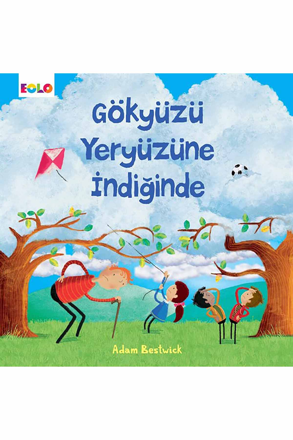 Gökyüzü Yeryüzüne İndiğinde