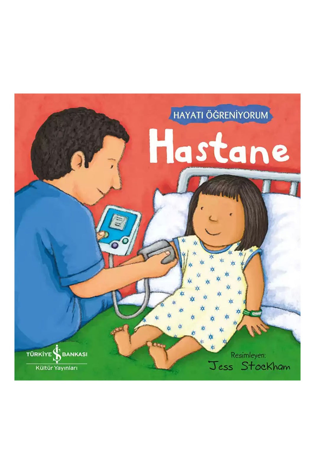 Hastane – Hayatı Öğreniyorum