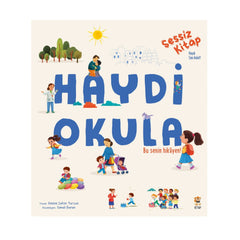 Sincap Kitap Haydi Okula Sessiz Kitap