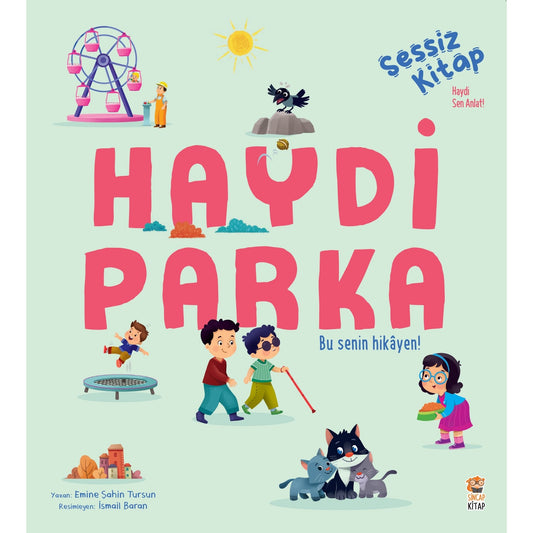Sincap Kitap Haydi Parka Sessiz Kitap