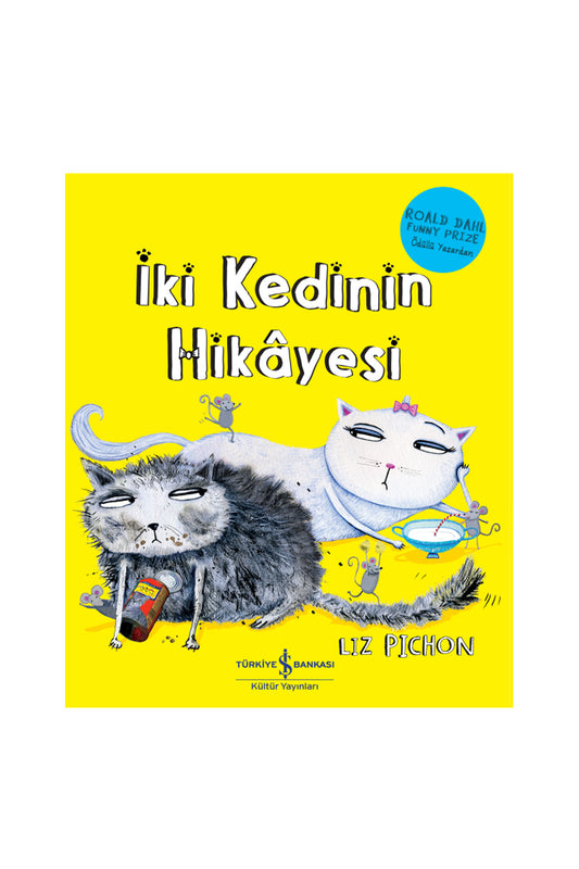 Türkiye İş Bankası Kültür Yayınları İki Kedinin Hikâyesi