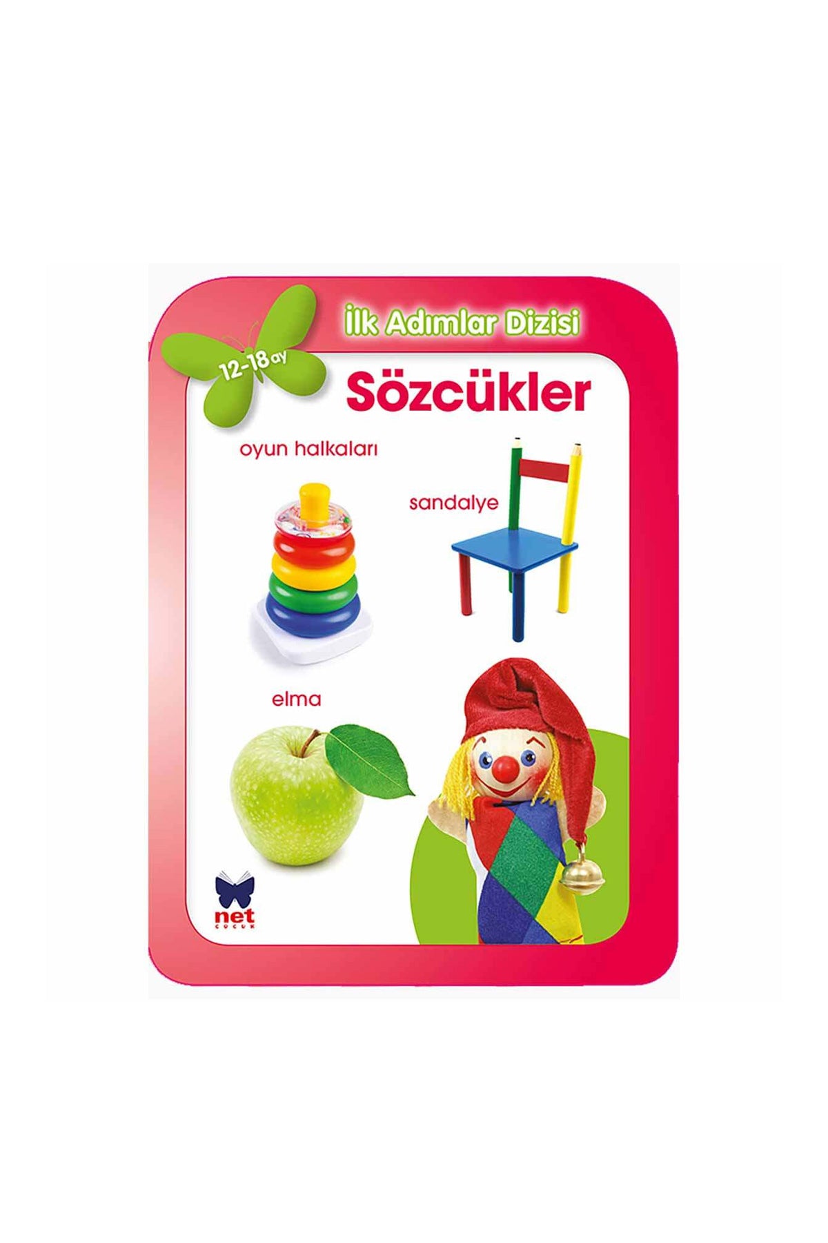 Net Kitap İlk Adımlar Dizisi 12-18 Ay Sözcükler