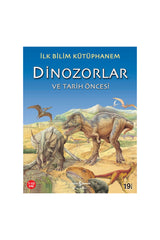 Türkiye İş Bankası Kültür Yayınları İlk Bilim Kütüphanem Dinozorlar ve Tarih Öncesi