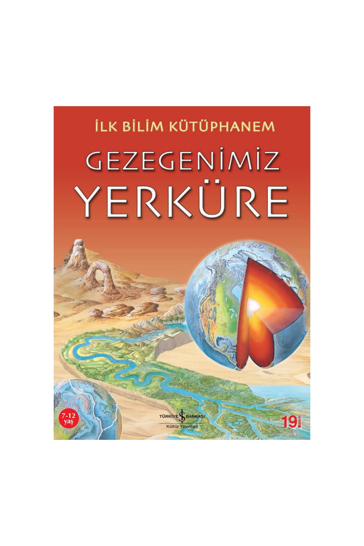 İlk Bilim Kütüphanem – Gezegenimiz Yerküre