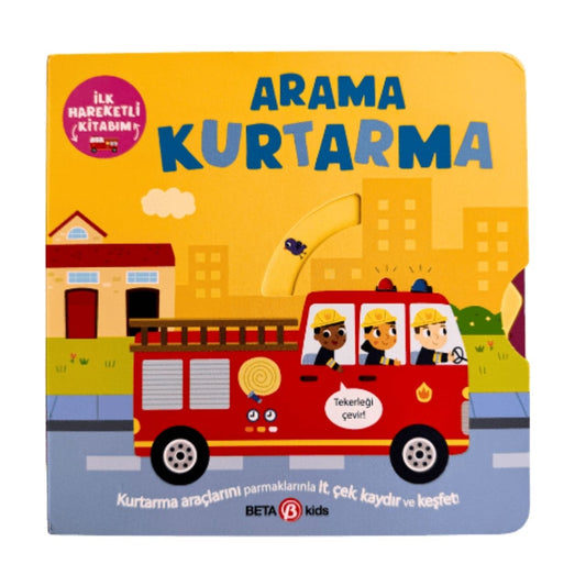Beta Kids İlk Hareketli Kitabım Arama Kurtarma