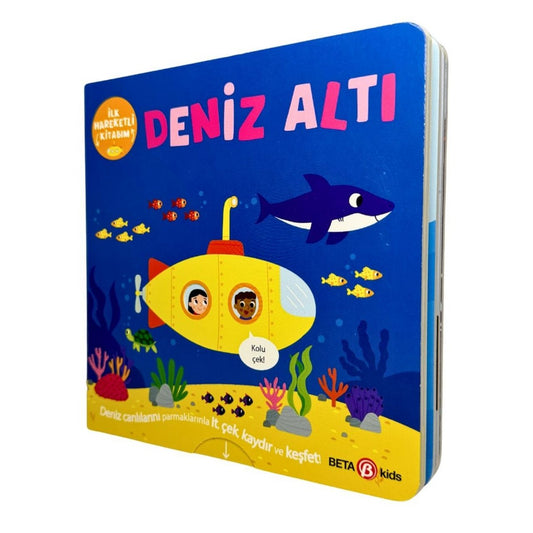 Beta Kids İlk Hareketli Kitabım Deniz Altı
