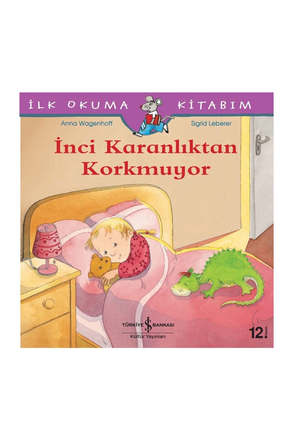 Türkiye İş Bankası Kültür Yayınları İnci Karanlıktan Korkmuyor