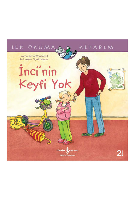 Türkiye İş Bankası Kültür Yayınları İnci’nin Keyfi Yok