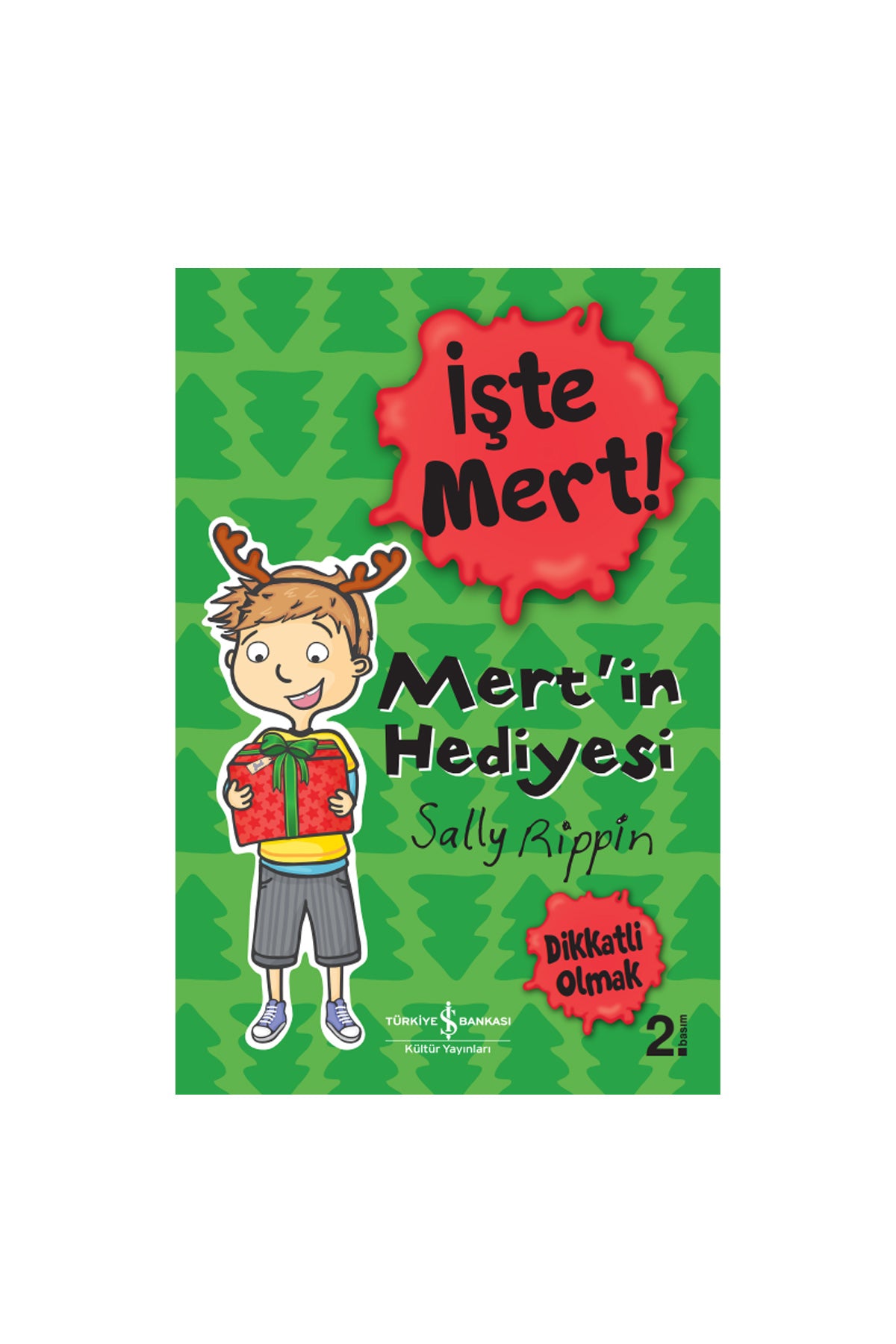 İşte Mert! – Mert’in Hediyesi – Dikkatli Olmak