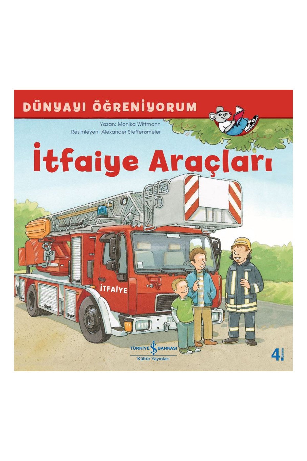 İtfaiye Araçları – Dünyayı Öğreniyorum