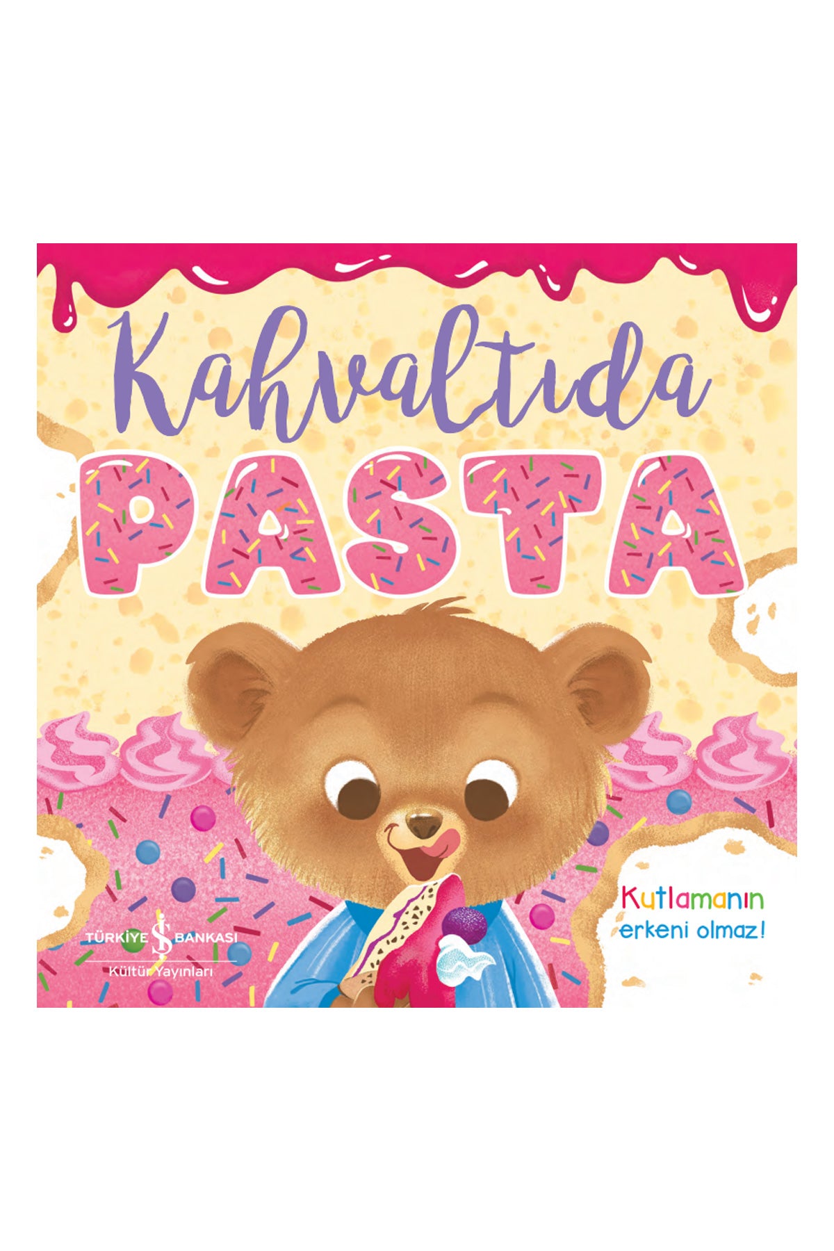 Kahvaltıda Pasta