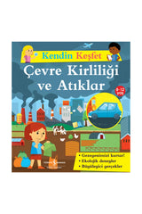 Türkiye İş Bankası Kültür Yayınları Kendin Keşfet Çevre Kirliliği ve Atıklar