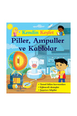 Türkiye İş Bankası Kültür Yayınları Kendin Keşfet Piller, Ampuller ve Kablolar
