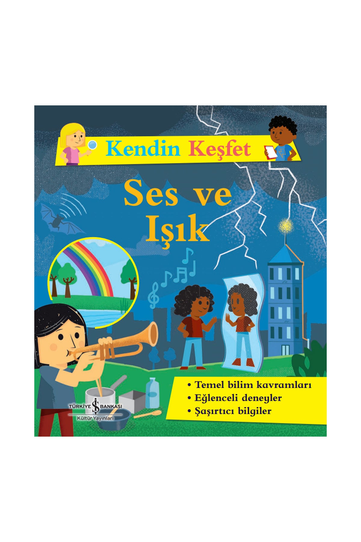 Kendin Keşfet – Ses ve Işık