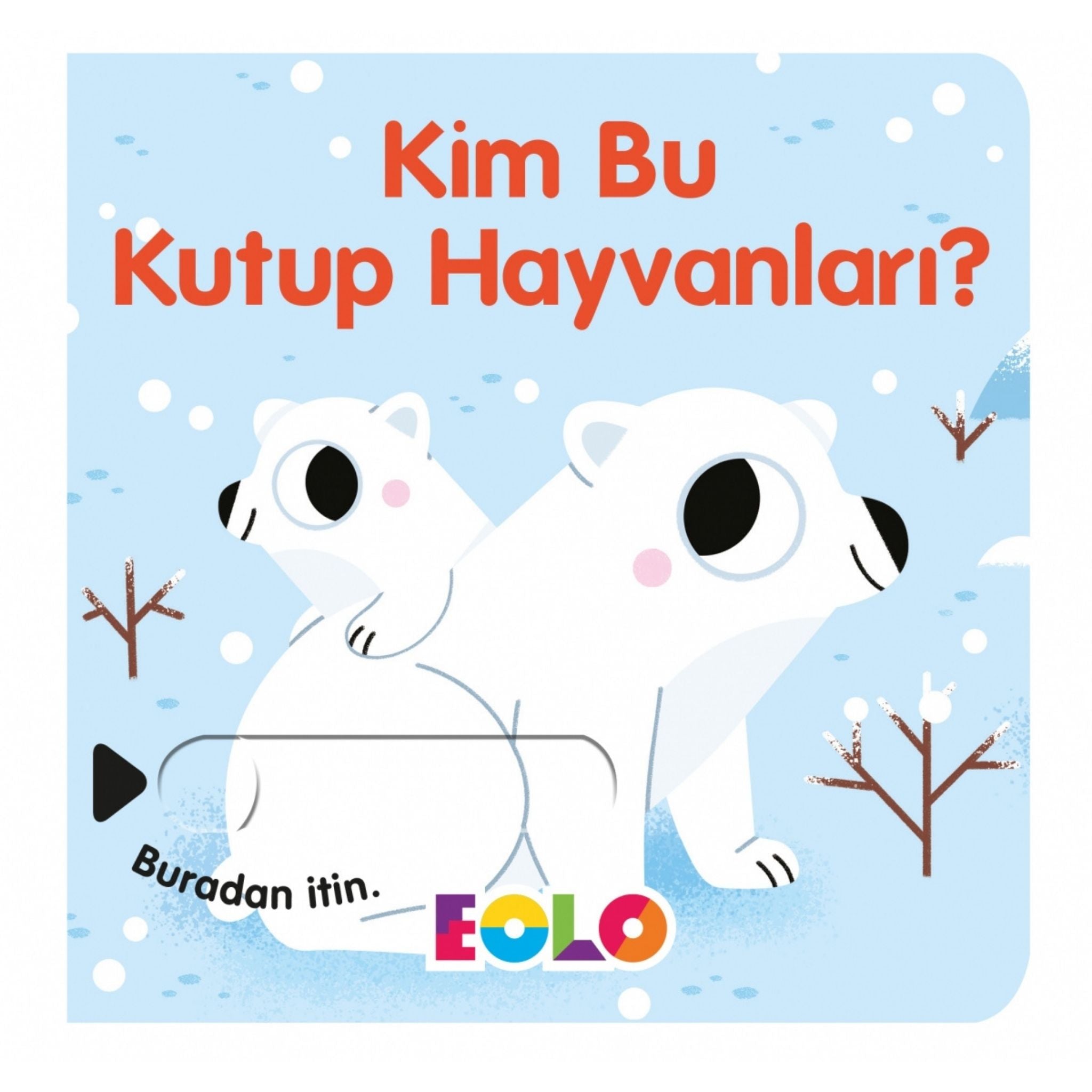 Eolo Kim Bu Kutup Hayvanları?