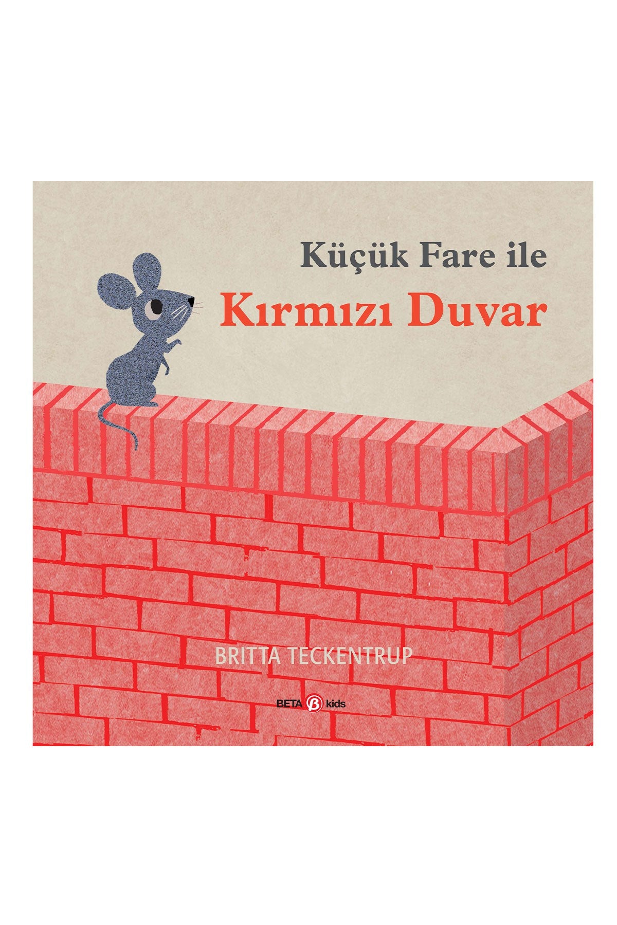 Küçük Fare ile Kırmızı Duvar - Welcome Baby