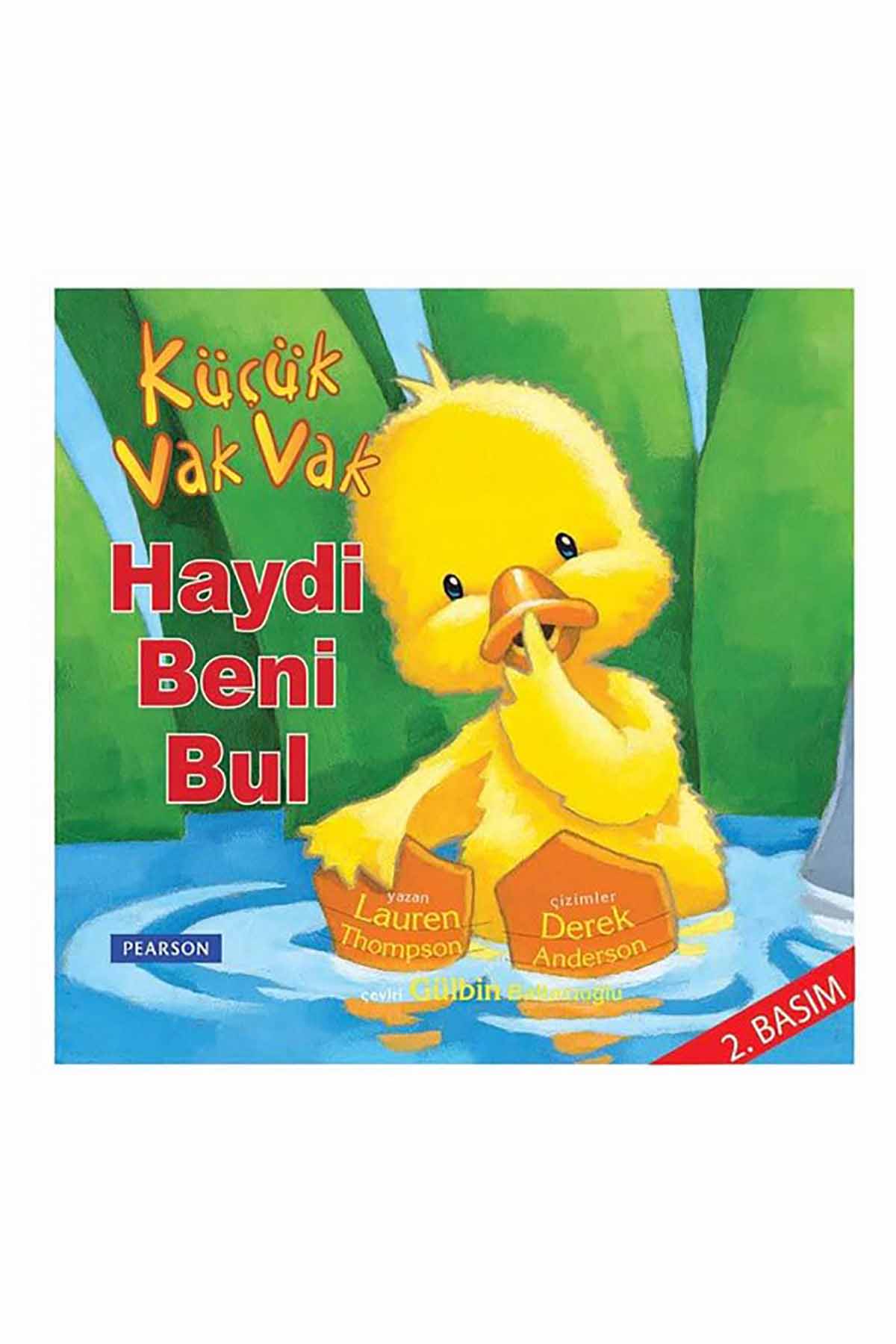 KUCUK VAK VAK:HAYDI BENI BUL