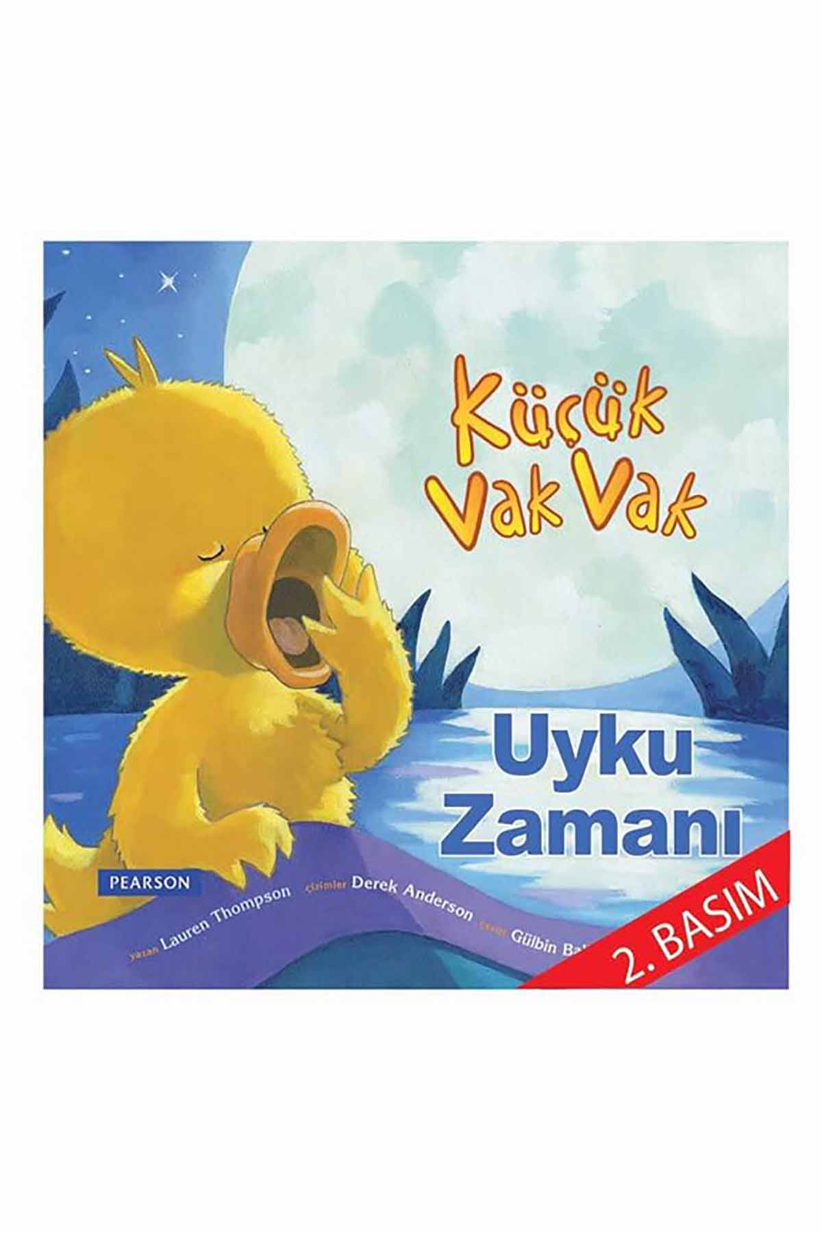 KUCUK VAK VAK:UYKU ZAMANI