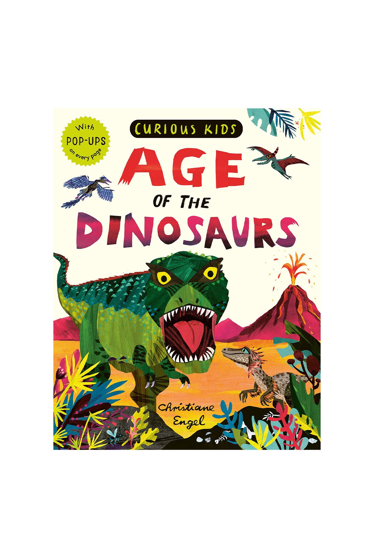 Little Tiger Curious Kids: Age Of The Dinosaurs