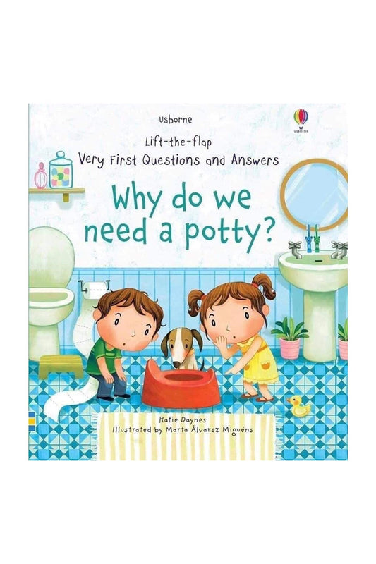 The Usborne Ltf Vf Q&A Why Do We Need A Potty?
