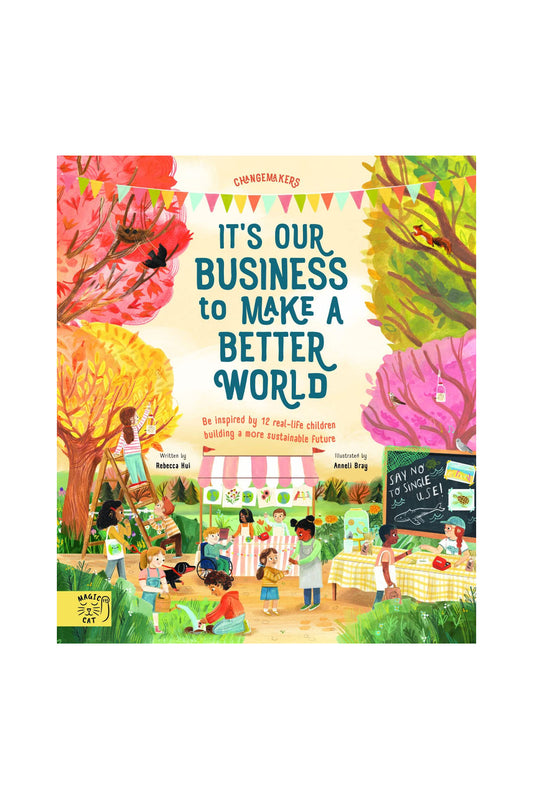 Walker Books Magic Cat Its Our Business To Make A Better World