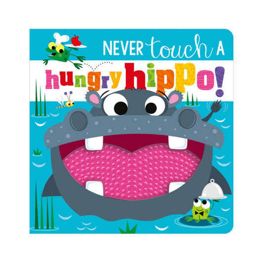 Make Believe Ideas Never Touch a Hungry Hippo