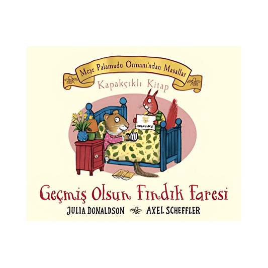 Beta Kids Meşe Palamutu Orman'ından Masallar Geçmiş Olsun Fındık Faresi Kapakçıklı Kitap