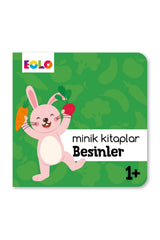Eolo Minik Kitaplar Besinler - Welcome Baby