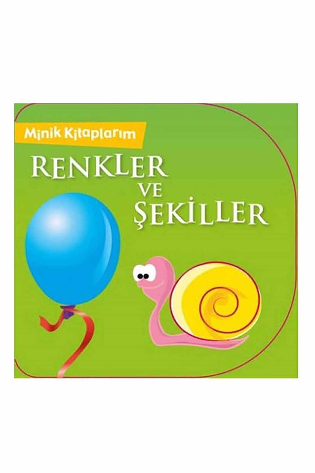 Mınık Kıtaplarım - Renkler Ve Sekıller