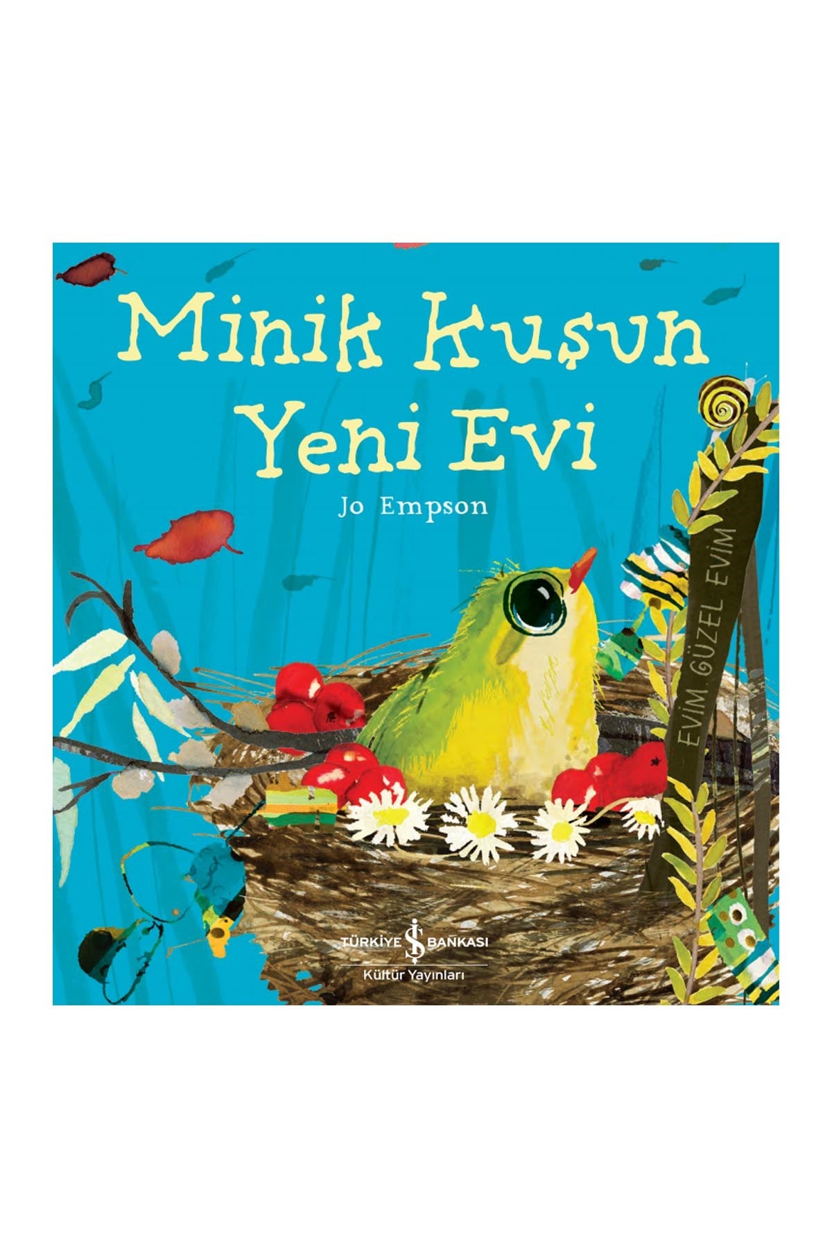 Minik Kuşun Yeni Evi