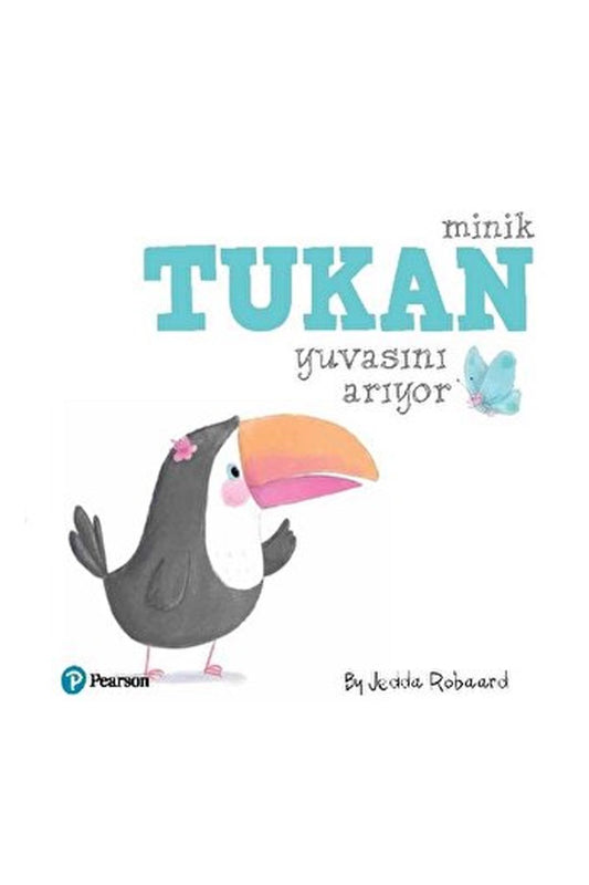 Pearson Minik Tukan Yuvasını Arıyor