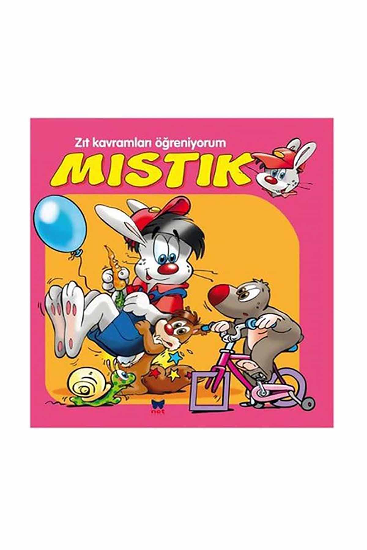 Mıstık - Zıt Kavramları Ogrenıyorum