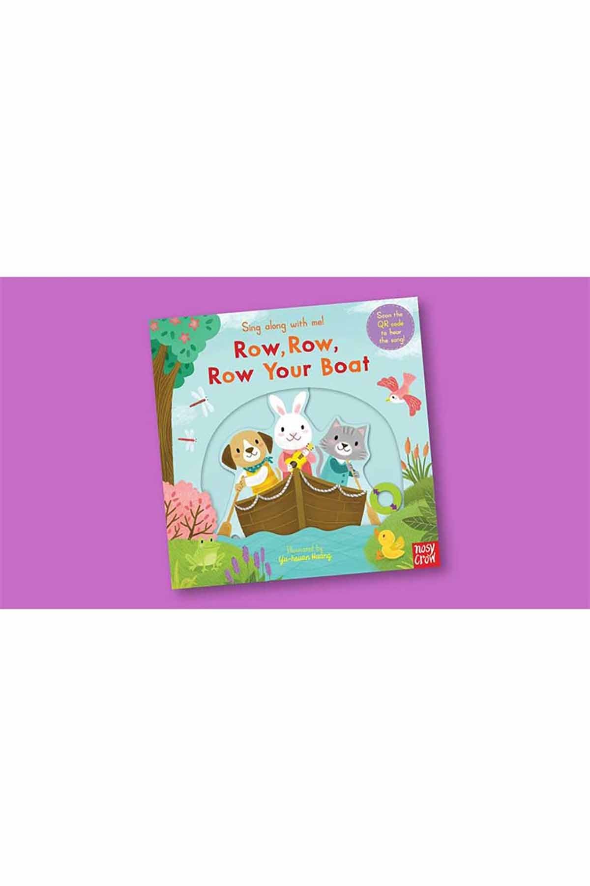 Nosy Crow Sing Along Ri Row, Row, Row - Welcome Baby