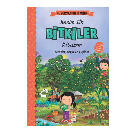 Sincap Kitap Ne Sorsan Bilir Minik Benim İlk Bitkiler Kitabım